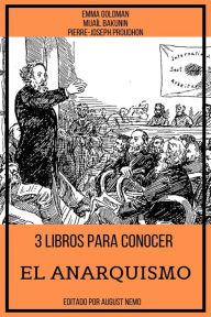 Title: 3 Libros para Conocer El Anarquismo, Author: Emma Goldman