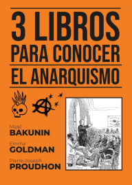 Title: 3 Libros para Conocer El Anarquismo, Author: Emma Goldman