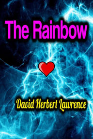 Title: The Rainbow, Author: D. H. Lawrence