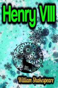 Title: Henry VIII, Author: William Shakespeare