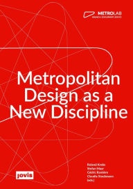 Title: MetroLab: Metropolitan Design as a New Discipline, Author: Roland Krebs