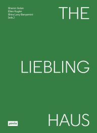 Title: The Liebling Haus, Author: Liebling Haus