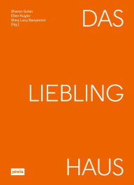 Title: Das Liebling Haus, Author: Liebling Haus