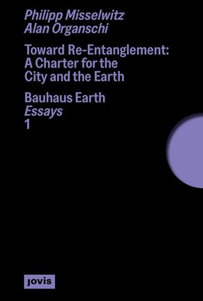Toward Re-Entanglement: A Charter for the City and the Earth