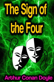 Title: The Sign of the Four, Author: Arthur Conan Doyle