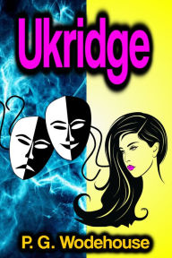 Title: Ukridge, Author: P. G. Wodehouse