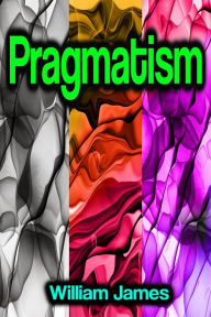 Title: Pragmatism, Author: William James