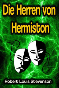 Title: Die Herren von Hermiston, Author: Robert Louis Stevenson