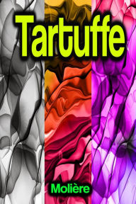 Title: Tartuffe, Author: Molière