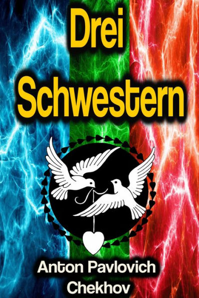 Drei Schwestern