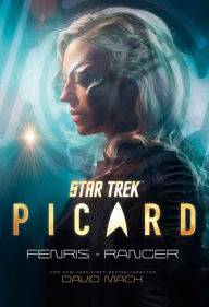 Title: Star Trek - Picard: Fenris-Ranger, Author: David Mack