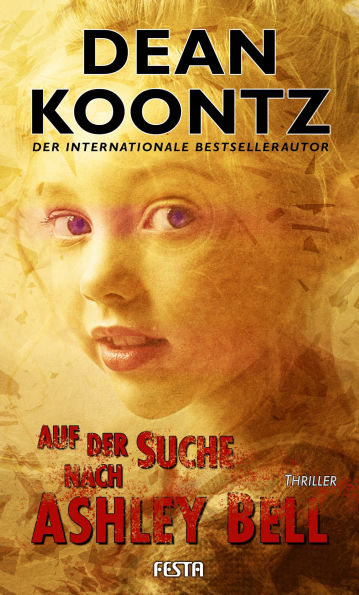 Auf der Suche nach Ashley Bell: Thriller