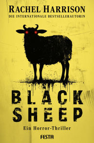 Title: Black Sheep: Ein Horror-Thriller, Author: Rachel Harrison