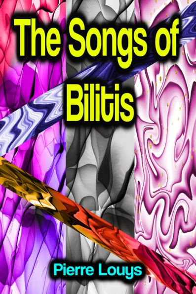 The Songs of Bilitis