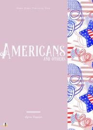 Title: Americans and Others, Author: Agnes Repplier