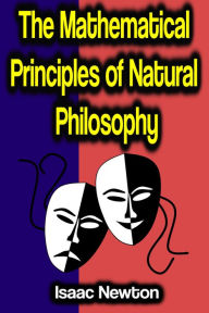 Title: The Mathematical Principles of Natural Philosophy, Author: Isaac Newton