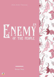 Title: An Enemy of the People, Author: Henrik Ibsen