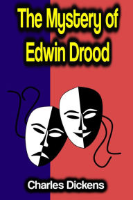 Title: The Mystery of Edwin Drood, Author: Charles Dickens