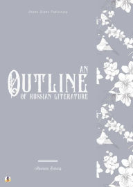 Title: An Outline of Russian Literature, Author: Maurice Baring