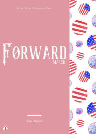 Title: Forward, March, Author: Kirk Munroe