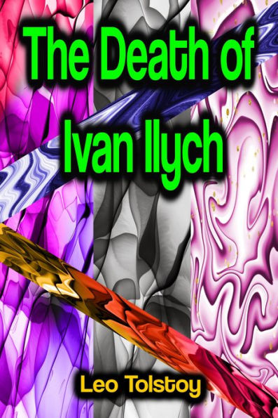 The Death of Ivan Ilych