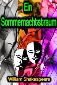 Title: Ein Sommernachtstraum, Author: William Shakespeare