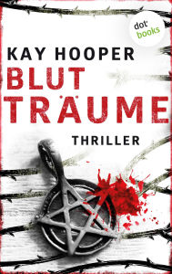 Title: Blutträume: Thriller: Die Blood-Trilogie - Noah Bishop & HAVEN 1 Supernatural Mystery-Action, Author: Kay Hooper