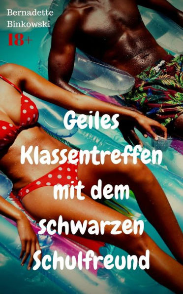 Geiles Klassentreffen mit dem schwarzen Schulfreund: Perverse Story