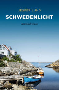 Title: Schwedenlicht: Kriminalroman, Author: Jesper Lund