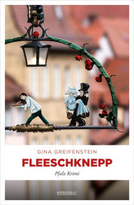 Title: Fleeschknepp: Pfalz Krimi, Author: Gina Greifenstein