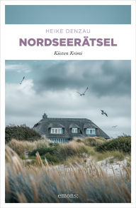 Title: Nordseerätsel: Küsten Krimi, Author: Heike Denzau