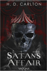 Title: Satan's Affair: HORROR Die Vorgeschichte des Katz-und-Maus-Duetts, Author: H. D. Carlton