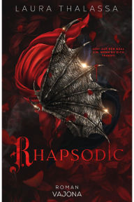 Title: Rhapsodic, Author: Laura Thalassa