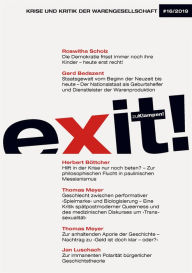 Title: exit! Krise und Kritik der Warengesellschaft: Jahrgang 16, Heft 16, Author: Verein für kritische Gesellschaftswissenschaften e.V.