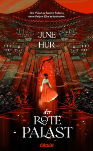 Title: Der Rote Palast, Author: June Hur