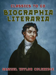 Title: Biographia Literaria, Author: Samuel Taylor Coleridge