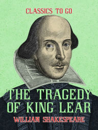 Title: The Tragedy of King Lear, Author: William Shakespeare