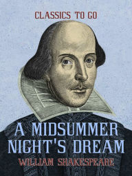 Title: A Midsummer Night's Dream, Author: William Shakespeare