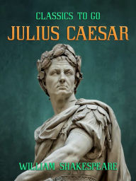 Title: Julius Caesar, Author: William Shakespeare