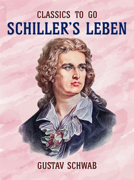 Schiller's Leben