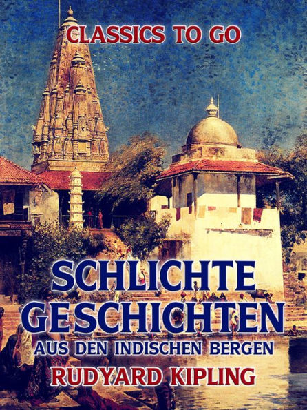 Schlichte Geschichten aus den indischen Bergen