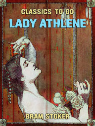 Title: Lady Athlene, Author: Bram Stoker