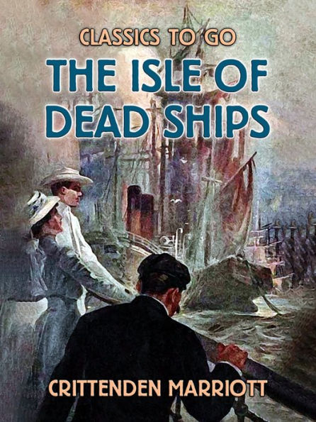 The Isle of Dead Ships