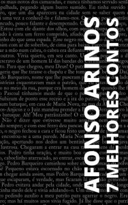 Title: 7 melhores contos de Afonso Arinos, Author: Afonso Arinos