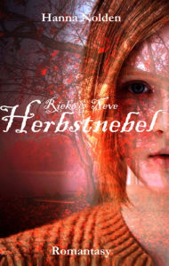 Title: Herbstnebel: Rieke & Neve, Author: Hanna Nolden