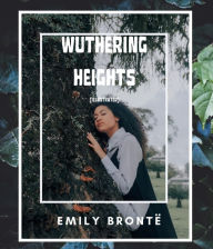 Title: Wuthering Heights (Illustrated), Author: Emily Brontë