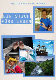 Title: Ein Stich fürs Leben, Author: Magda Bauer