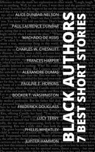 Title: 7 best short stories - Black Authors, Author: Frederick Douglass
