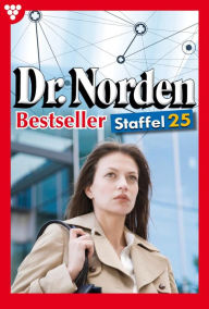 Title: E-Book 241-250: Dr. Norden Bestseller Staffel 25 - Arztroman, Author: Patricia Vandenberg