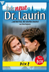 Title: E-Book 36-40: Der neue Dr. Laurin Box 8 - Arztroman, Author: Viola Maybach